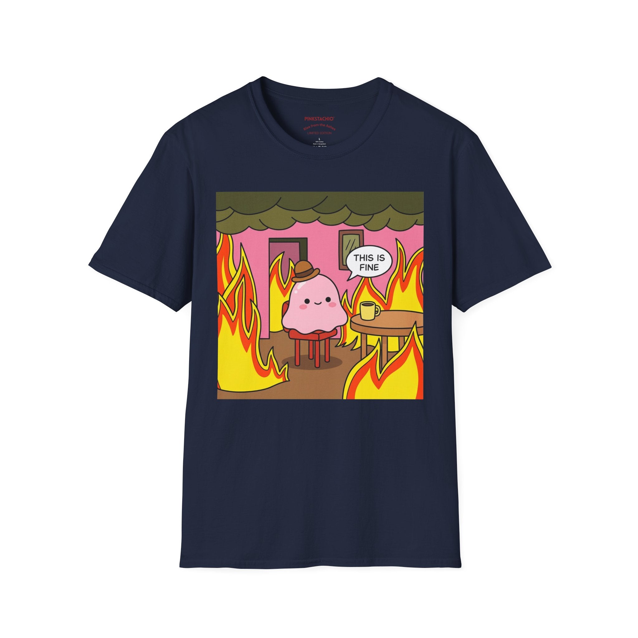 This is Fine Unisex Tee | Rise from the Ashes
