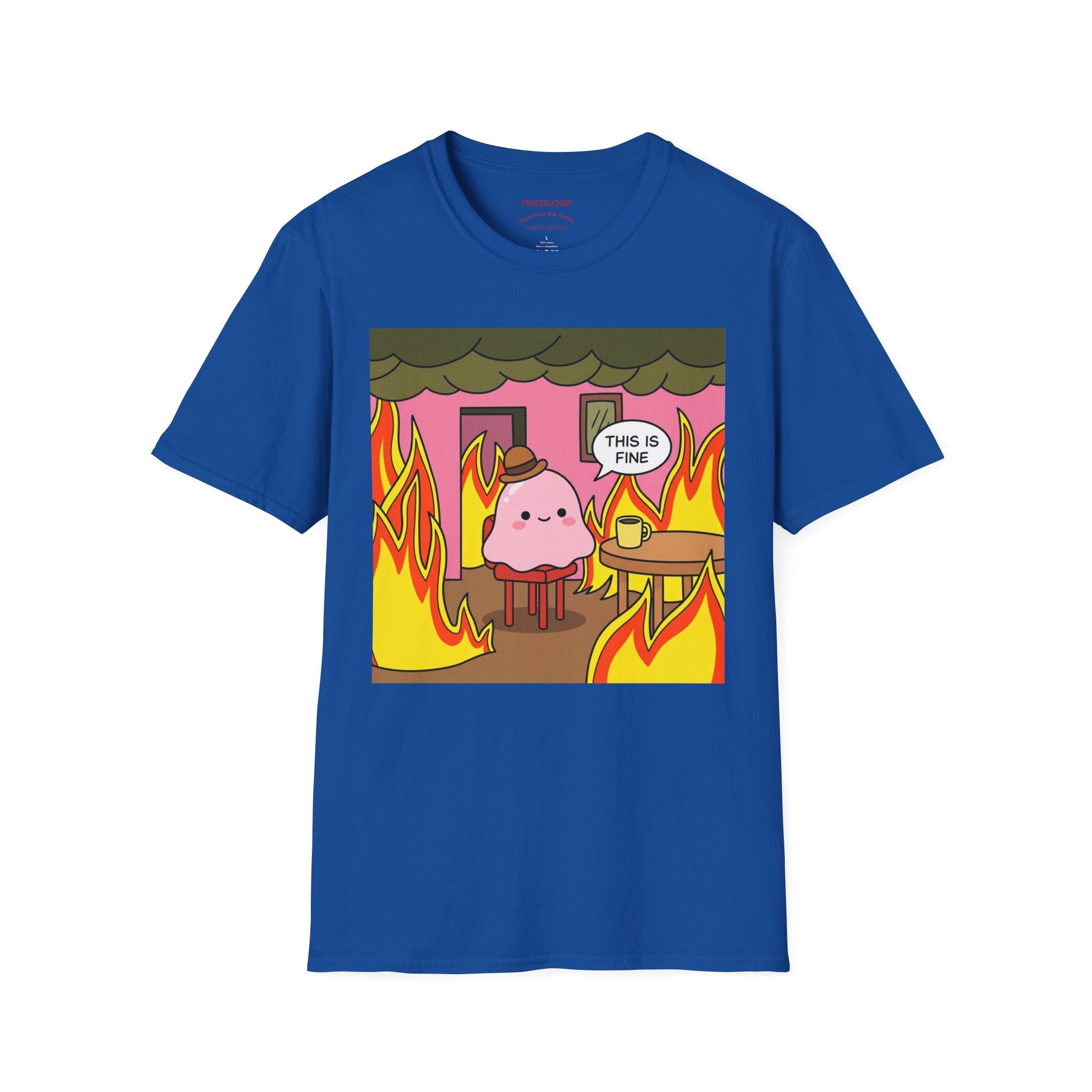 This is Fine Unisex Tee | Rise from the Ashes