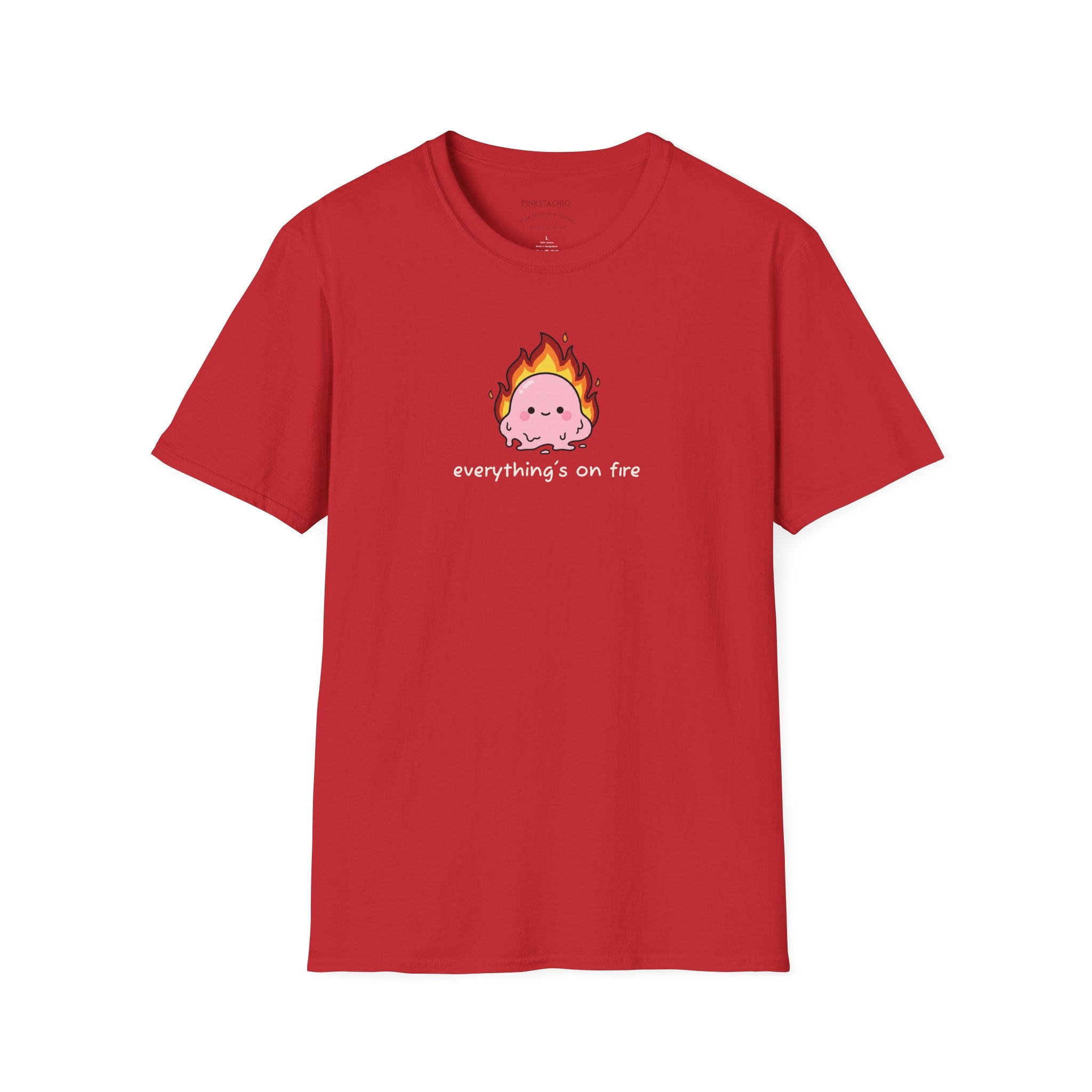 Everything's on Fire Unisex Tee | Rise from the Ashes
